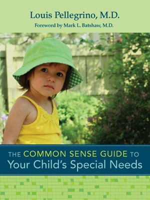 cover image of The Common Sense Guide to Your Child's Special Needs